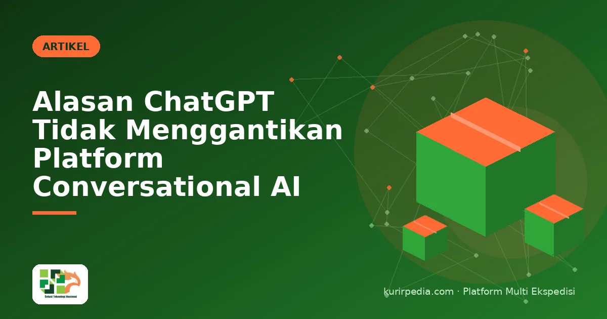 Alasan ChatGPT Tidak Menggantikan Platform Conversational AI
