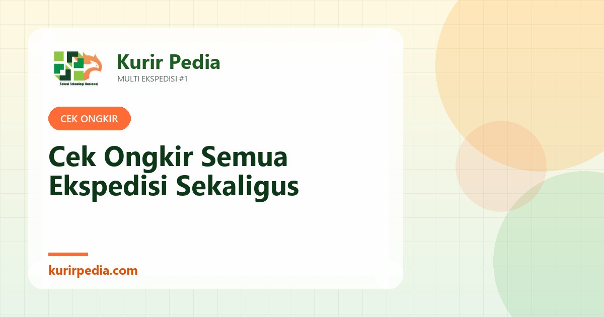 Cara Cek Ongkir Semua Ekspedisi Sekaligus dan Kenapa Tarifnya Bisa Berbeda
